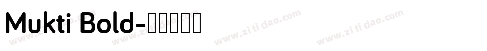 Mukti Bold字体转换